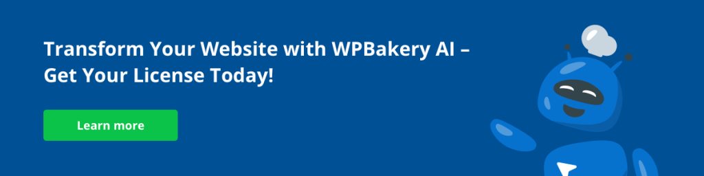 Transform Your Website with WPBakery AI – Get Your License Today! 